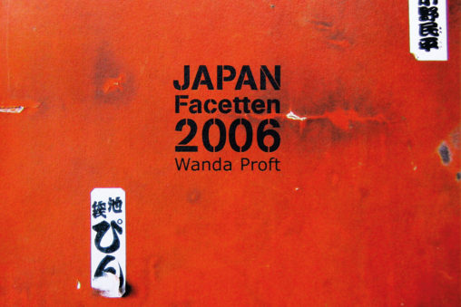 Japan Facetten 2006 photo book © Wanda Proft, WANDALISMUS.INK